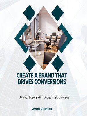 cover image of Create a Brand That Drives Conversions